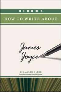 Bloom's How to Write About James Joyce