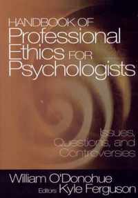 Handbook of Professional Ethics for Psychologists