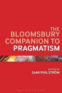 Bloomsbury Companion To Pragmatism
