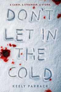 Don&apos;t Let In the Cold