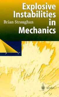 Explosive Instabilities in Mechanics
