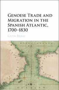Genoese Trade Migration Spanish 1700