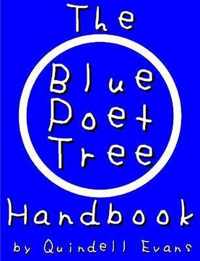 The Blue Poet Tree Handbook