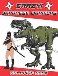 Crazy Japanese Warriors Coloring book