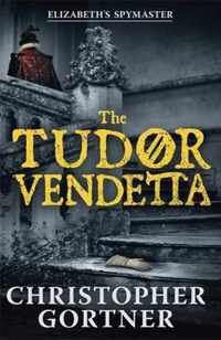 The Tudor Vendetta