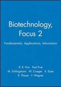 Biotechnology, Focus 2