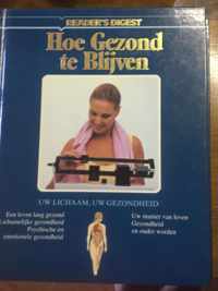 5 hoe gezond blyven Uw lichaam uw gezondheid