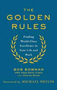 The Golden Rules 10 Steps to WorldClass Excellence in Your Life and Work