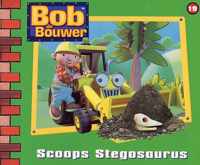 Bob de bouwer 19: Scoops stegosaurus