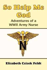 So Help Me God
