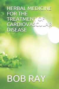 Herbal Medicine for the Treatment of Cardiovascular Disease