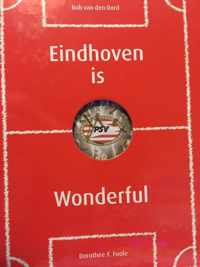 Eindhoven is Wonderful!