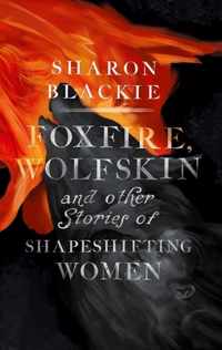 Foxfire, Wolfskin