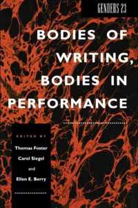 Bodies of Writing, Bodies in Performance