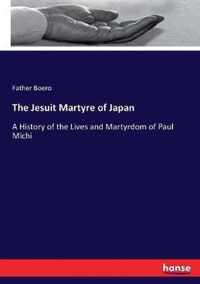 The Jesuit Martyre of Japan