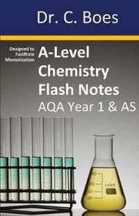 A-Level Chemistry Flash Notes AQA Year 1 & AS
