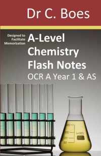 A-Level Chemistry Flash Notes OCR A Year 1 & AS