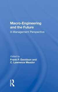 Macro-Engineering and the Future