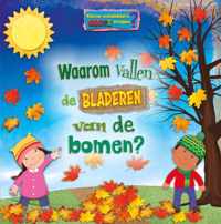 Kleine ontdekkers, grote vragen  -   Waarom vallen de bladeren van de bomen?