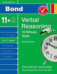 Bond 10 Minute Tests Verbal Reasoning 10-11+ Yrs