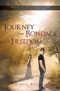 Journey From Bondage to Freedom