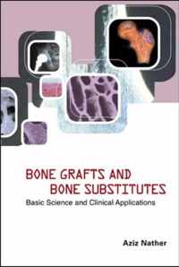 Bone Grafts And Bone Substitutes