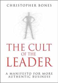 The Cult of the Leader