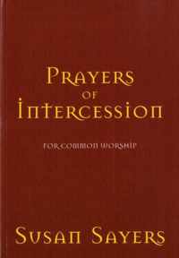 Prayers of Intercession for Common Worship