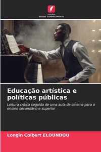 Educacao artistica e politicas publicas