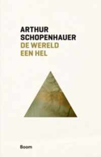 De wereld een hel - Arthur Schopenhauer - Paperback (9789461050588)