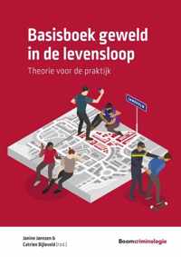 Boom studieboeken criminologie  -   Basisboek geweld in de levensloop