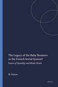 The Legacy of the Baby Boomers or the French Social System?