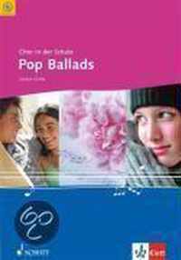 Chor In Der Schule. 5. - 12. Klasse. Pop Ballads. Chorheft Mit Cd