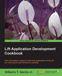 Lift Application Development Cookbook