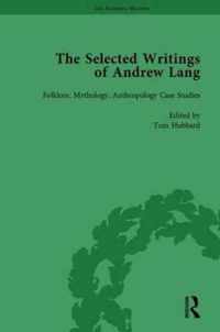 The Selected Writings of Andrew Lang: Volume II