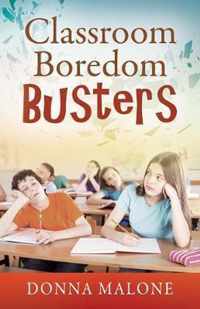 Classroom Boredom Busters