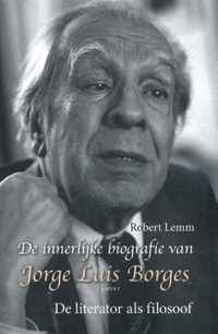 De innerlijke biografie van Jorge Luis Borges - Robert Lemm - Paperback (9789461539823)