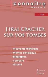 Fiche de lecture J'irai cracher sur vos tombes de Boris Vian (Analyse litteraire de reference et resume complet)