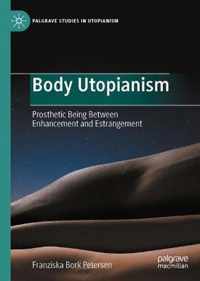 Body Utopianism