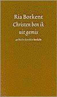 Christen ben ik uit gemis