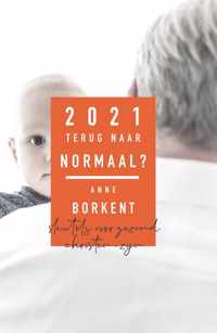 2021 Terug naar normaal?