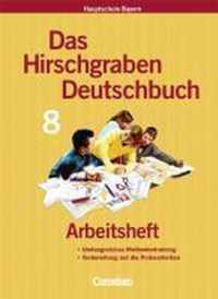 Das Hirschgraben Sprachbuch. 8. Schuljahr. Arbeitsheft. Hauptschule Bayern