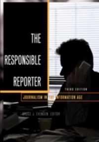 The Responsible Reporter
