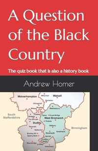 A Question of the Black Country
