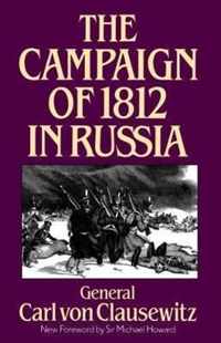 The Campaign Of 1812 In Russia