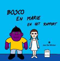 Bosco en Marie en het rapport