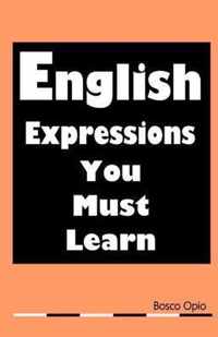 English Expressions You Must Learn