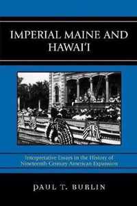 Imperial Maine and Hawai'i