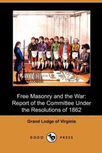 Free Masonry and the War