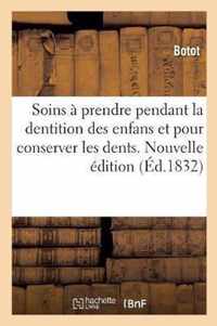 Des Soins A Prendre Pendant La Dentition Des Enfans Et Pour Conserver Les Dents